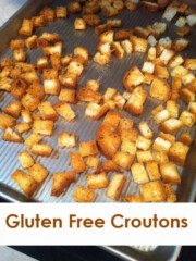 Gluten Free Croutons - Lynn's Kitchen Adventures